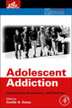 Adolescent Addiction: Epidemiology, Assessment, and Treatment by Cecilia A. Essau 9780123736253