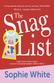 The Snag List: A smart and laugh-out-loud funny novel about female friendship Sophie White 9781529352702