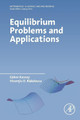 Equilibrium Problems and Applications by Vicentiu Radulescu 9780128110294