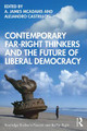 Contemporary Far-Right Thinkers and the Future of Liberal Democracy by A. James McAdams