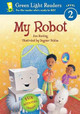 My Robot by Eve Bunting 9780152056179