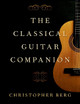 The Classical Guitar Companion by Christopher Berg 9780190051105
