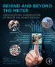 Behind and Beyond the Meter: Digitalization, Aggregation, Optimization, Monetization by Fereidoon P. Sioshansi 9780128199510