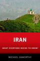 Iran: What Everyone Needs to Know (R) by Michael Axworthy 9780190232955