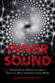 Inner Sound: Altered States of Consciousness in Electronic Music and Audio-Visual Media by Jonathan Weinel 9780190671198