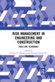 Risk Management in Engineering and Construction: Tools and Techniques Stephen Ogunlana 9781032177243
