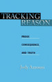 Tracking Reason: Proof, Consequence, and Truth by Jody Azzouni 9780195187137