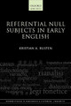 Referential Null Subjects in Early English by Kristian A. Rusten 9780198808237