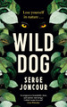 Wild Dog by Serge Joncour