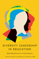 Diversity Leadership in Education: Embedding Practices of Social Justice by Catherine McGregor 9780228019251