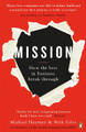 Mission: How the Best in Business Break Through by Nick Giles 9780241247068