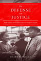 In Defense of Justice: Joseph Kurihara and the Japanese American Struggle for Equality by Eileen Tamura 9780252037788