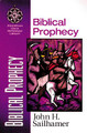 Biblical Prophecy by John H. Sailhamer 9780310500513