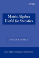 Matrix Algebra Useful for Statistics by Shayle R. Searle 9780470009611