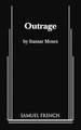 Outrage by Itamar Moses 9780573651458