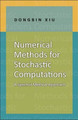 Numerical Methods for Stochastic Computations: A Spectral Method Approach by Dongbin Xiu 9780691142128