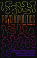 PsychoPolitics Peter Sedgwick 9780745347226