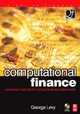 Computational Finance: Numerical Methods for Pricing Financial Instruments by George Levy 9780750657228