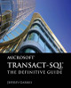 Microsoft Transact-SQL: The Definitive Guide by Jeffrey Garbus 9780763784164