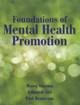 Foundations Of Mental Health Promotion by Manoj Sharma 9780763793418