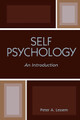 Self Psychology: An Introduction by Peter A. Lessem 9780765703804