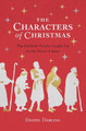 Characters of Christmas, The by Daniel Darling 9780802419293
