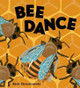 Bee Dance by Rick Chrustowski 9780805099195