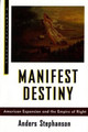 Manifest Destiny by A. Stephenson 9780809015849