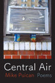 Central Air: Poems by Mike Puican 9780810142077
