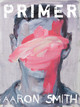 Primer by Aaron Smith 9780822964346