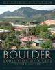 Boulder: Evolution of a City by Silvia Pettem 9780870818318