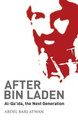 After Bin Laden by Abdel-Bari Atwan 9780863564192