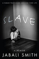 SLAVE by Jabali Smith 9780996295147