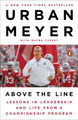 Above The Line: Lessons in Leadership and Life from a Championship Program by Wayne Coffey 9781101980729