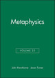 Metaphysics, Volume 25 by John Hawthorne 9781118330852