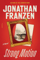 Strong Motion by Jonathan Franzen 9781250823984