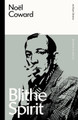 Blithe Spirit by Noël Coward 9781350353497