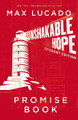 Unshakable Hope Promise Book by Max Lucado 9781400316618