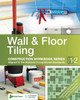 Wall and Floor Tiling by Skills2Learn 9781408041895
