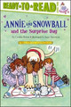 Annie and Snowball and the Surprise Day by Cynthia Rylant 9781416939481