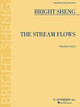 The Stream Flows by Bright Sheng 9781423433316