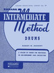 Rubank Intermediate Method - Drums by Robert W. Buggert 9781423445159