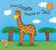 How Giraffe Became so Tall by Andrea Florens