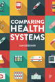 Comparing Health Systems by Ian Greener 9781447356929