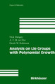 Analysis on Lie Groups with Polynomial Growth by Nick Dungey 9781461273998