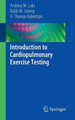 Introduction to Cardiopulmonary Exercise Testing by Andrew M. Luks 9781461462828