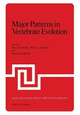 Major Patterns in Vertebrate Evolution by Max K. Hecht 9781468488531