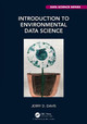 Introduction to Environmental Data Science Jerry Davis (Professor of Geography and Environmental Science, San Francisco State Uni, USA) 9781032322186