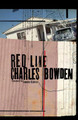 Red Line by Charles Bowden 9781477316610