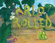 Arlo Rolled by Susan Pearson 9781477847213